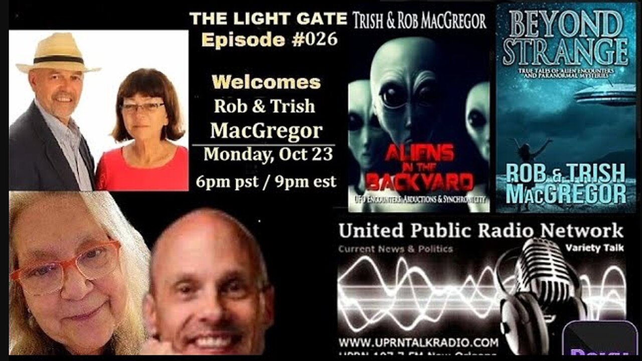 THE LIGHT GATE EPISODE #027: ROB & TRISH MACGREGOR