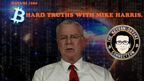 HARD TRUTHS WITH MIKE HARRIS.