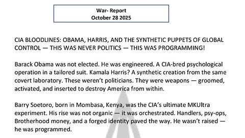 WAR REPORT - OCT 28 2025 - THE SYNTHETIC PUPPETS OF GLOBAL CONTROL