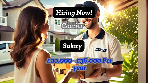 Start Your Courier Career Today Earn Up to £36,000 a Year!