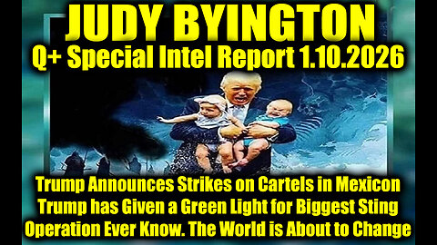 Judy Byington: Un-Redacted 1.10.26 - Trump has Given a Green Light for Biggest Sting