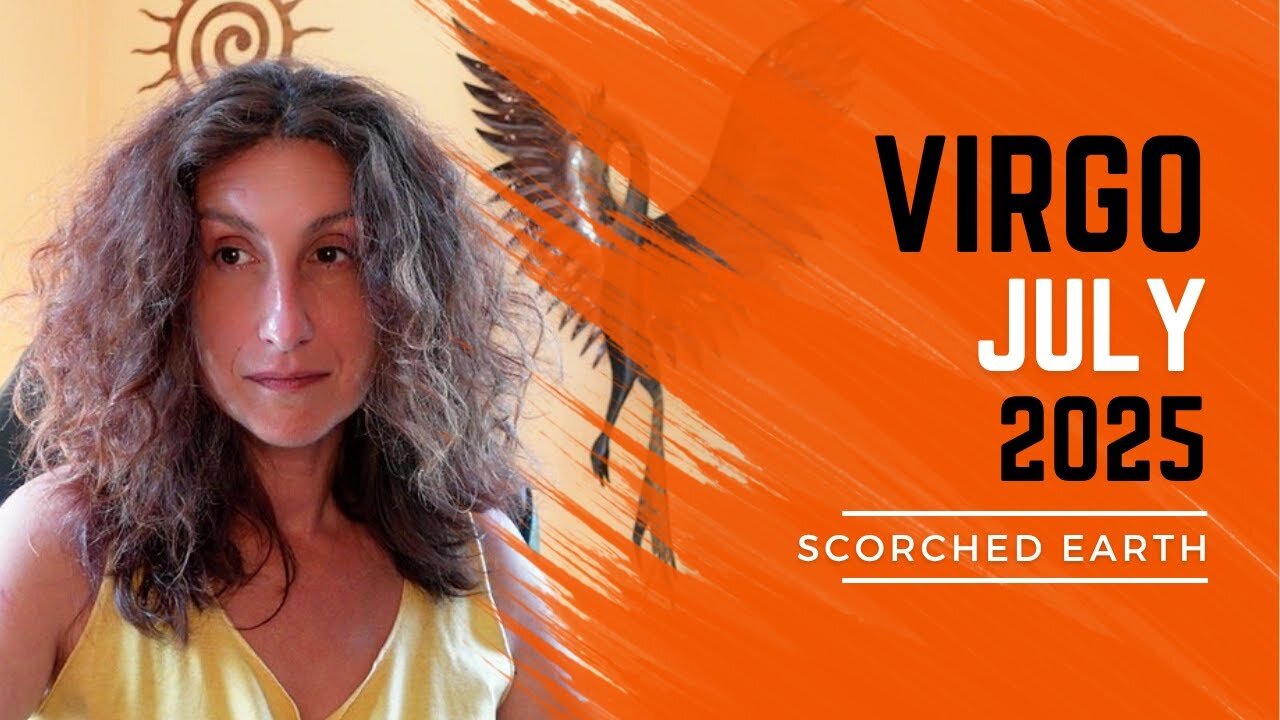 VIRGO || JULY 2025