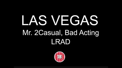 HDRCFX LAS VEGAS SHOOTING 09 MR 2CASUAL, BAD ACTING, LRAD