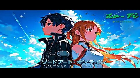 Sword Art Online - Lo-Fi | [Slow \ Reverb]