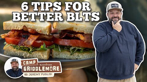 6 Tips for Better BLT's on the Blackstone Camping Griddle