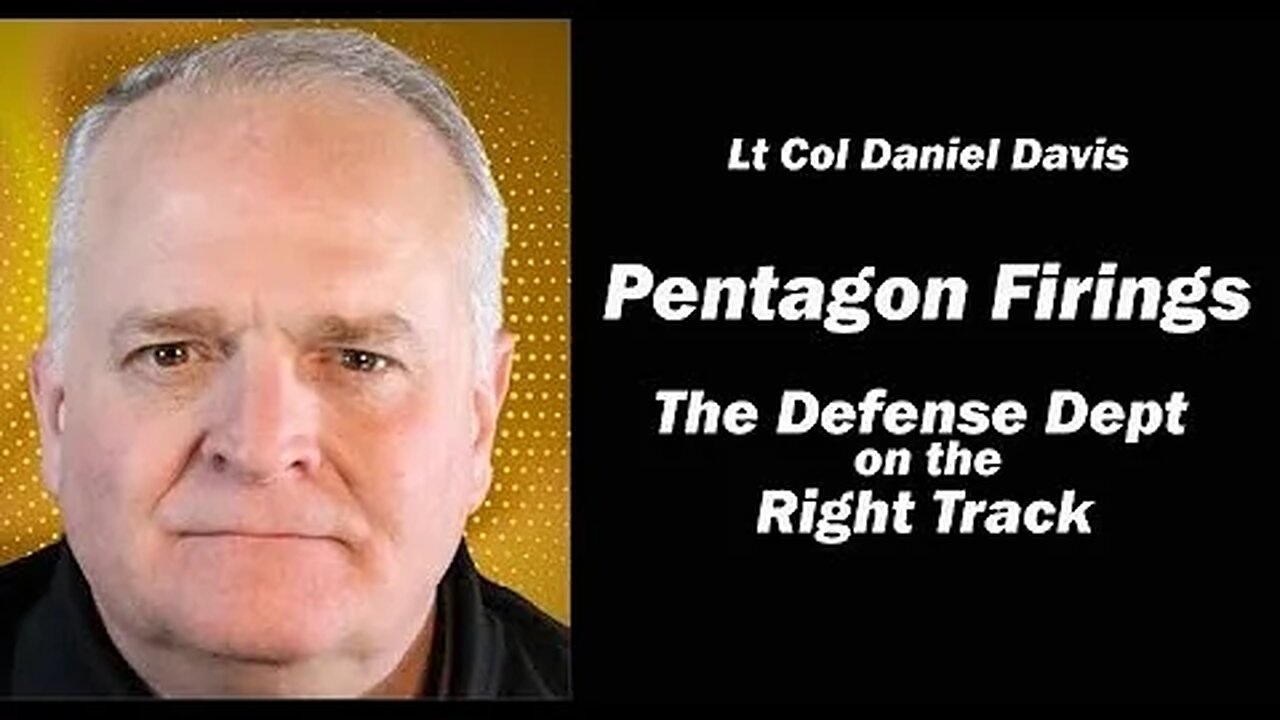 Pentagon Firings: Defense Dept on the Right Track