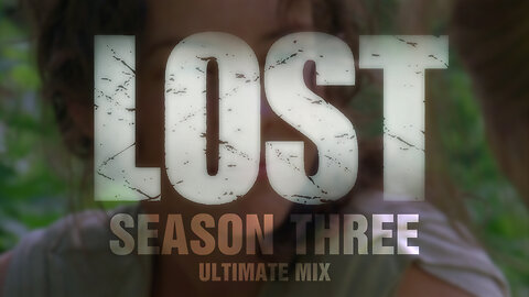 LOST: Season Three ULTIMATE MIX