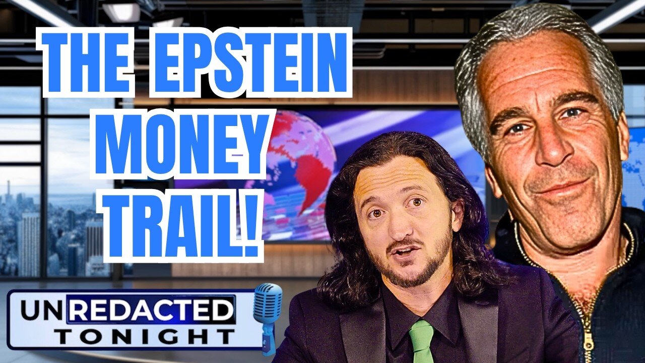 The Epstein Money Trail Has Been Revealed!