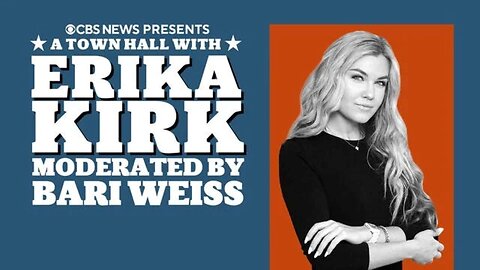 CBS News Town Hall With Erika Kirk Offered Insight Into TPUSA CEO & Fodder For Bari Weiss Detractors