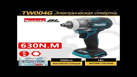 Makita TW004G 무브러시 드라이버 18V Screwdriver Machine Brushless Electric Screwdriver Rechargable Review