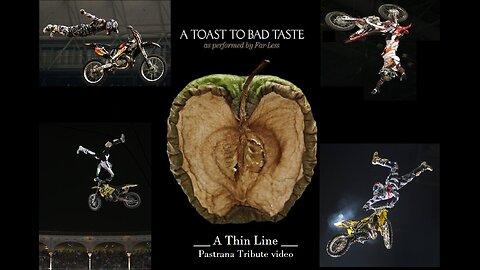 Far Less: A Thin LIne - (Pastrana best of MX+ stunts video)
