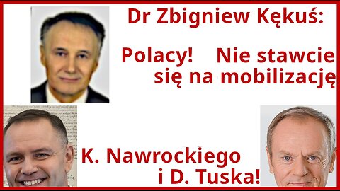 Z.Kękuś PPP 614 Polacy! Nie stawcie się na mobilizację Nawrockiego i Tuska. Agenci USA? BRICS!