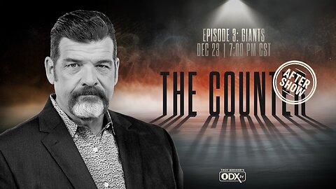 The Modern Nephilim Agenda | The Counter Aftershow | Ep.3