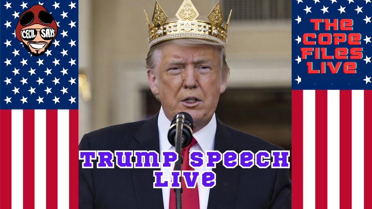 Cope Files Live The Trump Speech!
