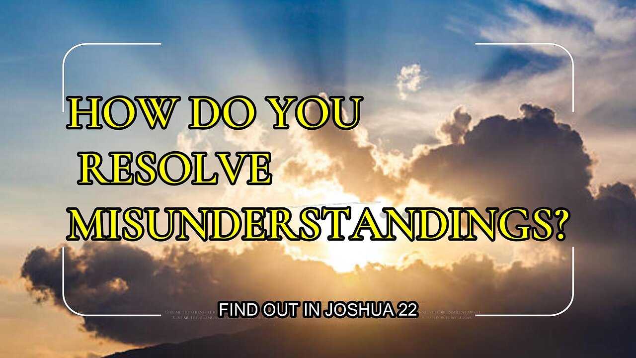 How Do You Resolve Misunderstandings?