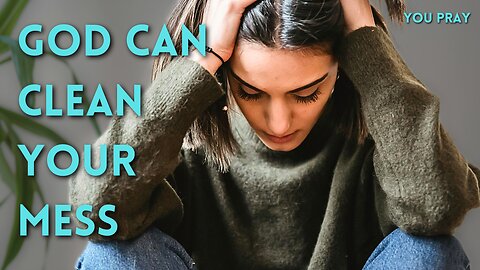 Find Redemption | A Prayer for Overcoming Personal Mistakes (No Voiceover) 