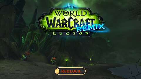 World of Warcraft Legion: Remix | Trying out Remix