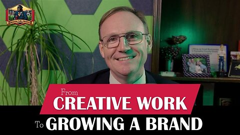From Creative Work to Growing a Brand