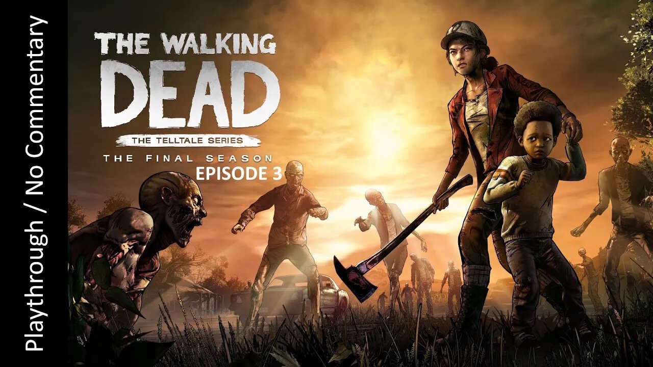 🧟The Walking Dead: The Final Season🏫 - S4E3 - Broken Toys FULL playthrough