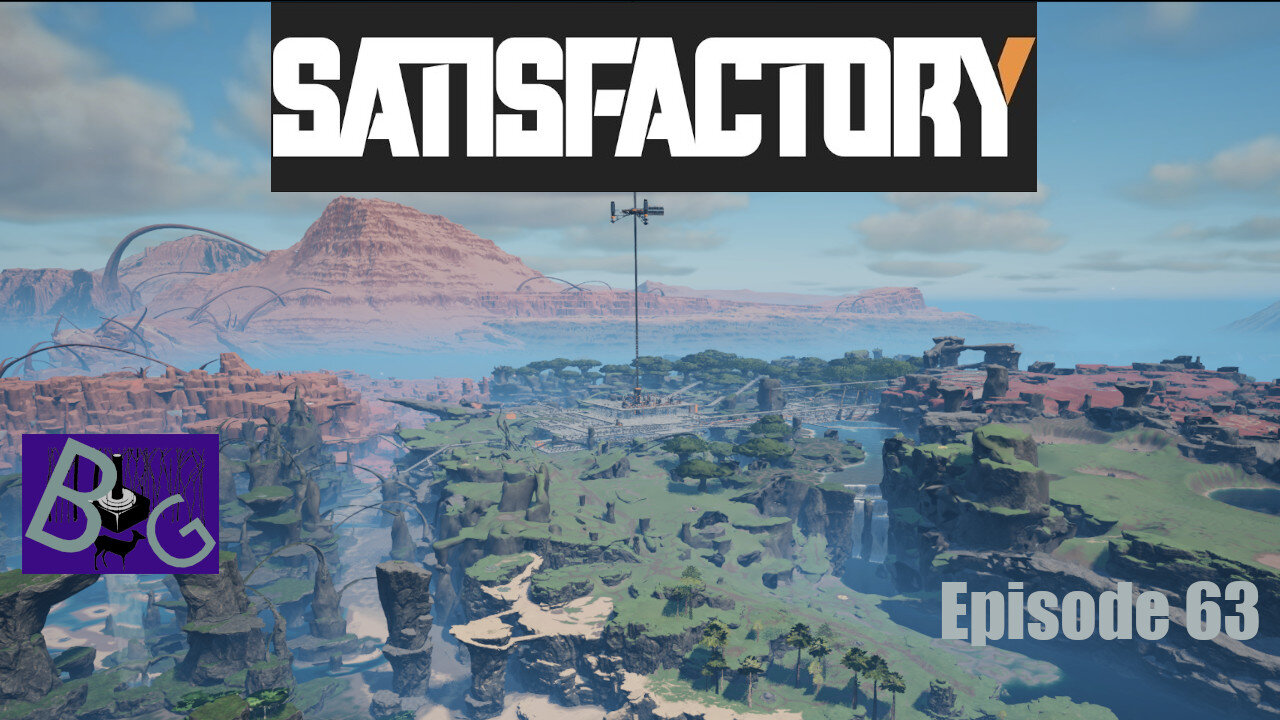 Satisfactory 1.0 Playthrough Episode 63 (pt 2)