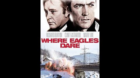 Where Eagles Dare PG 1968 ‧ Action/War ‧ 2h 38m