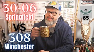 30-06 Springfield VS 308 Winchester