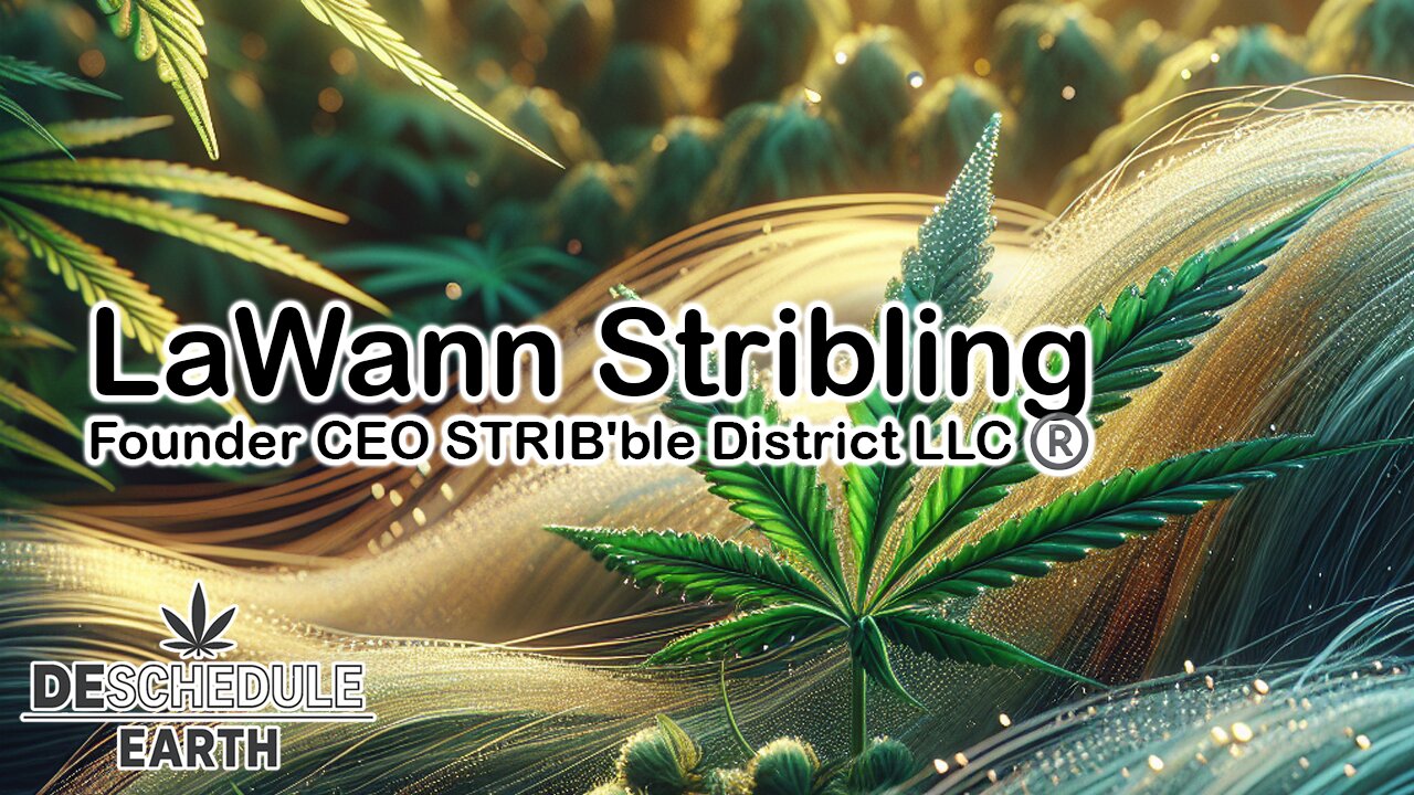 Deschedule Earth: LaWann Stribling