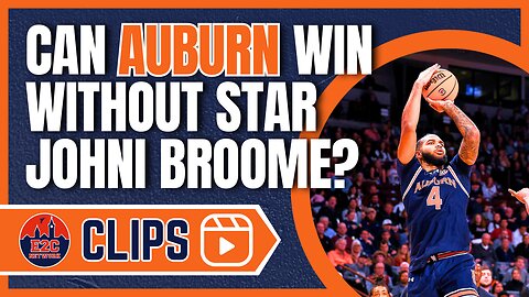 No Johni Broome | How Good is Auburn Basketball Without Him?