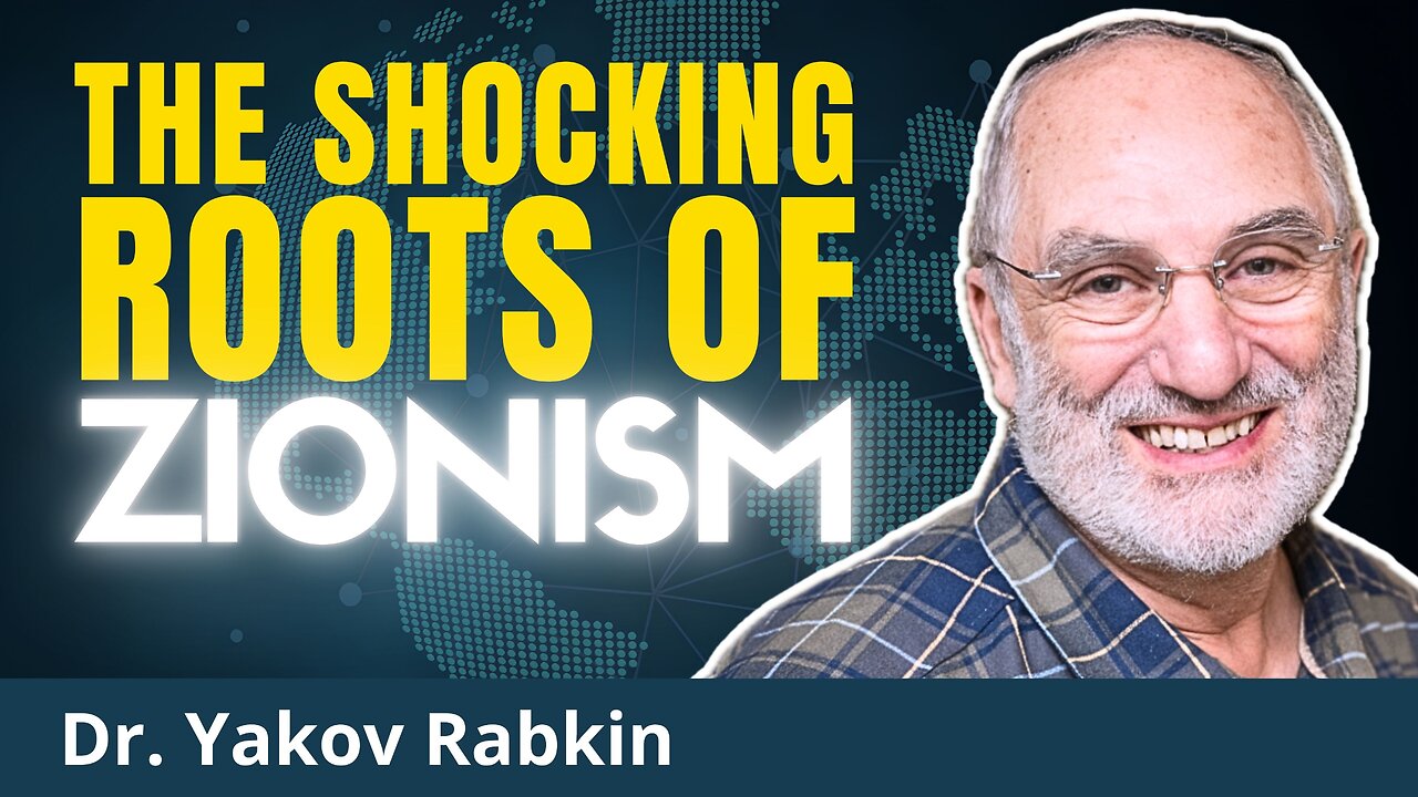 Professor EXPOSES Secret Origins Of The Israel Project | Prof. Yakov Rabkin