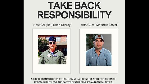 Take Back Responsibility with Matthew Easter