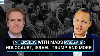 Interview with Mads Palsvig: Holocaust, Israel, Trump and more!