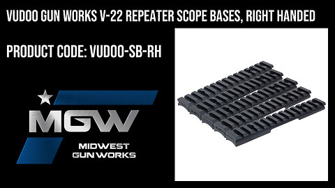 Vudoo Gun Works V-22 Repeater Scope Bases, Right Handed - VUDOO-SB-RH