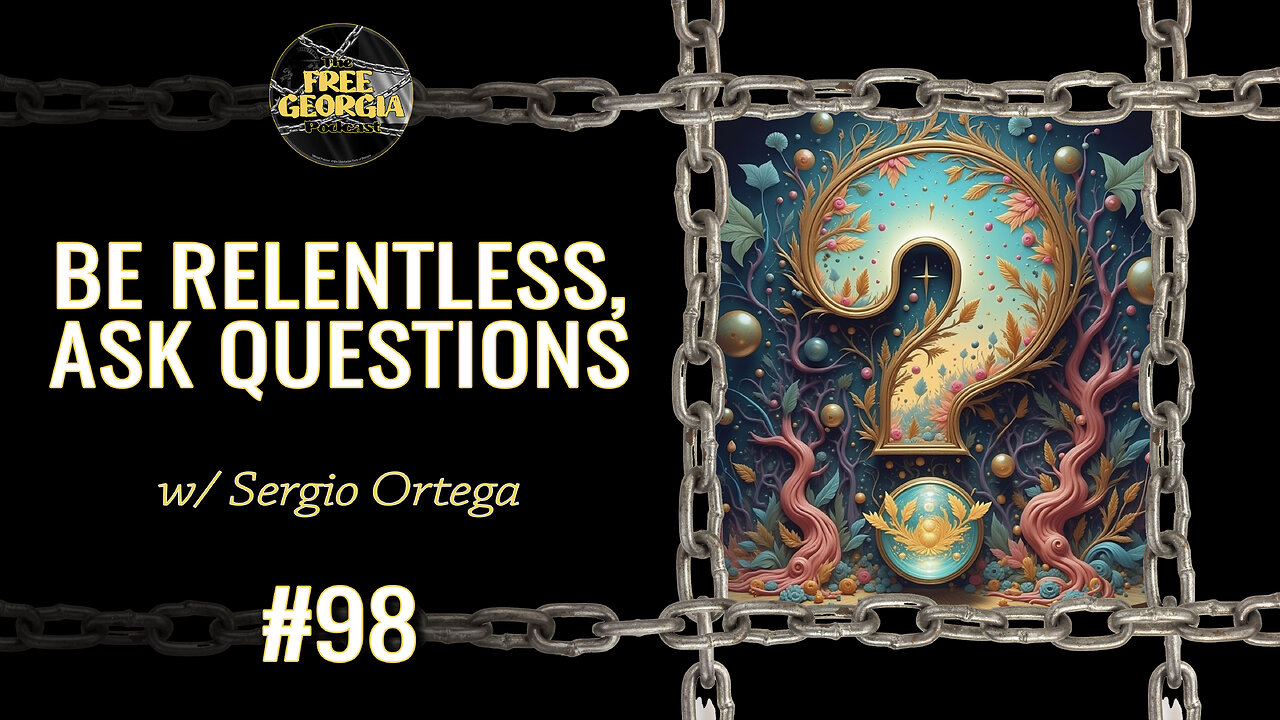 Question Authority w/ Sergio Ortega - FGP#98