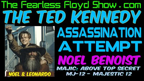 Senator Ted Kennedy's Assassination Attempt you Never Heard of . . . until Now.