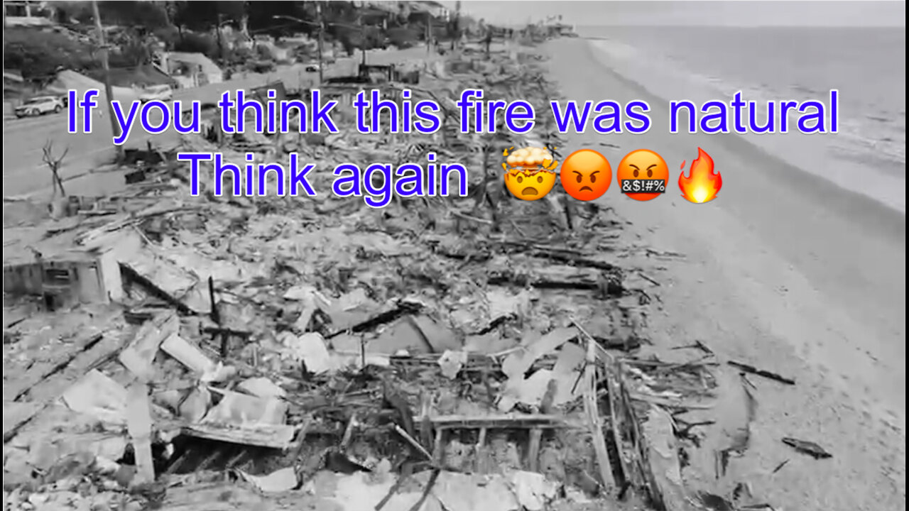 Malibu 1/25/25 🔥😡 If you think this fire was natural Think again 🤯😡🤬🔥