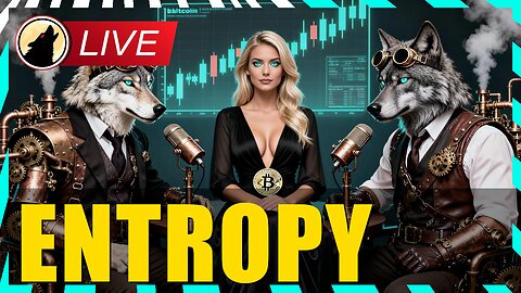 🐺 Trade Entropy or BUST! 🐺🚨LIVESTREAM🚨