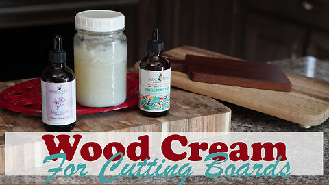 Wood Cream Recipe for Seasoning Cutting Boards