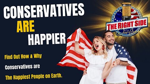 Conservatives: Happiest People on Earth
