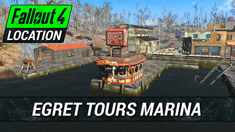 Guide To Egret Tours Marina in Fallout 4