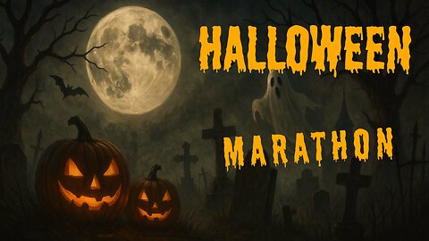 Halloween Marathon