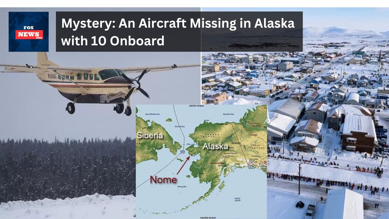 Mystery: A Plane Vanishes with 10 Onboard in Alaska Triangle