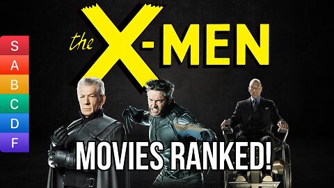 All X-Men Movies Ranked From Worst to Best!
