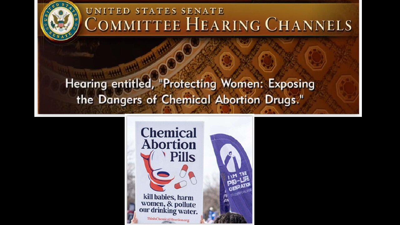 Senate HELP Cmte: "Protecting Women: Exposing the Dangers of Chemical Abortion Drugs"