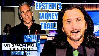 UNREDACTED: The Epstein Money Trail
