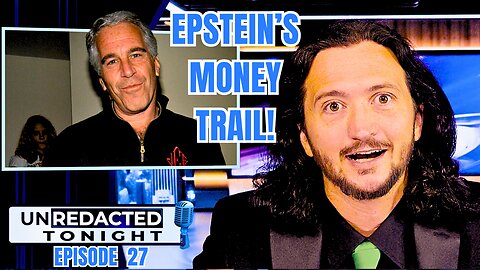 UNREDACTED: The Epstein Money Trail