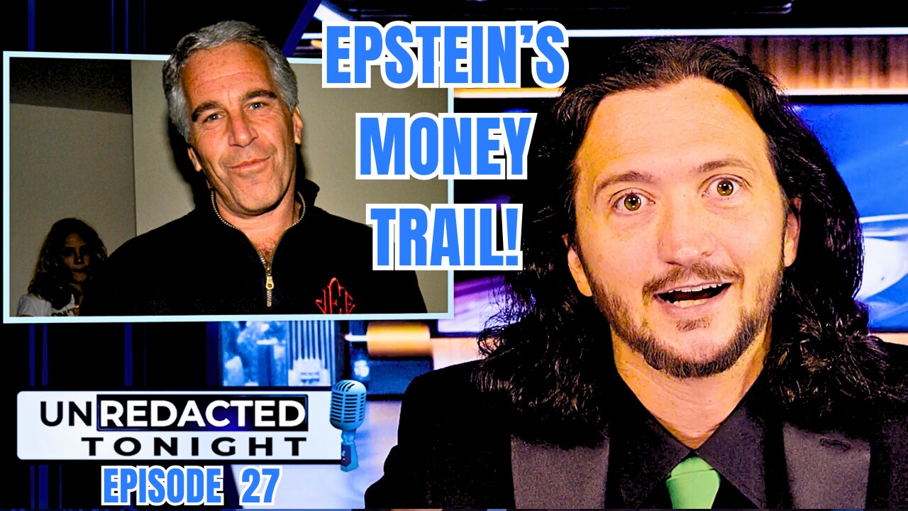 UNREDACTED: The Epstein Money Trail