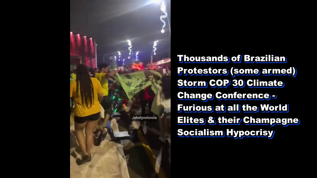 COP 30 in Brazil stormed?