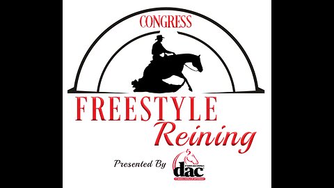 2025 Quarter Horse Congress * Freestyle Reining