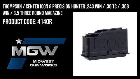 Thompson / Center Icon & Precision Hunter 3 Round Magazine - 4140R