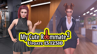 My Cute Roommate 2 - Update - [ v.13.12310 ]